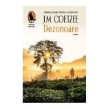 Dezonoare - J. M. Coetzee