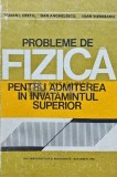 Probleme de fizica pentru admiterea in invatamantul superior - 1980 - Traian I. Cretu (J232), Didactica si Pedagogica