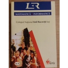 Colegiul National Emil Racovita Iasi: Matematica, informatica nr. 9