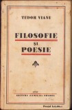 C632 Filosofie și poesie de Tudor Vianu, 1937, Editura Familia, Oradea