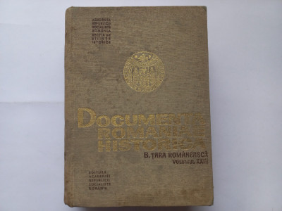 DOCUMENTA ROMANIAE HISTORICA B. TARA ROMANEASCA, VOL. XXIII (1630 - 1632) foto