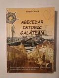 Victor Cilincă (dedicație) - Abecedar istoric gălățean (ed. a 2-a, rev.)