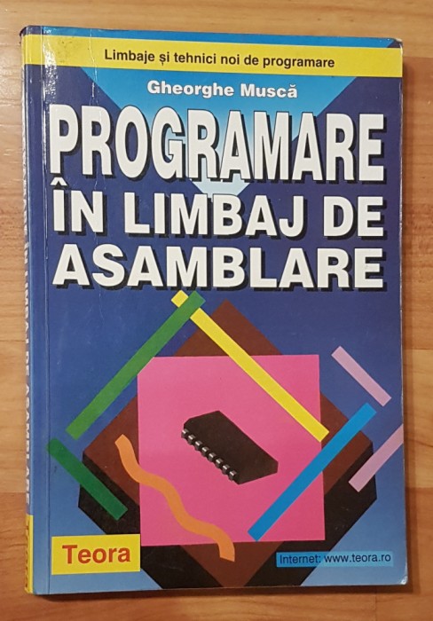 Programare in limbaj de asamblare de Gheorghe Musca