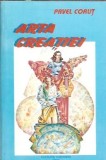 Carte Arta Creatiei Pavel Corut 1994 Editie Veche Literatura Romana Clasica 223 Pagini