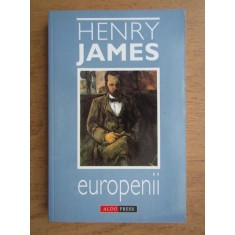 Henry James - Europenii (2004, usor uzata)