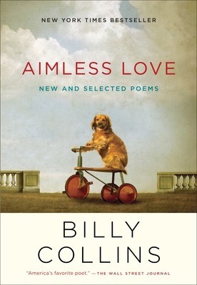 Aimless Love: New and Selected Poems foto
