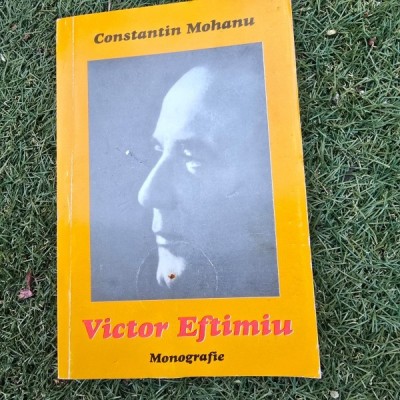 Victor Eftimiu, monografie - Constantin Mohanu foto