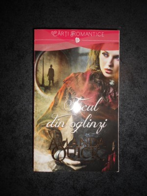 AMANDA QUICK - FOCUL DIN OGLINZI foto