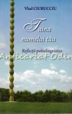 Cumpara ieftin Taina Numelui Tau - Vlad Ciubucciu