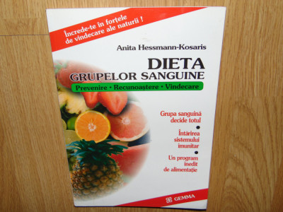 DIETA GRUPELOR SANGUINE -ANITA HESSMANN-KOSARIS foto