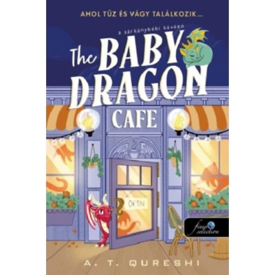 The Baby Dragon Cafe - A S&amp;aacute;rk&amp;aacute;nyb&amp;eacute;bi k&amp;aacute;v&amp;eacute;z&amp;oacute; - A. T. Qureshi foto