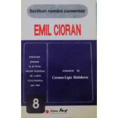 EMIL CIORAN comentat de CARMEN - LIGIA RADULESCU, 1994