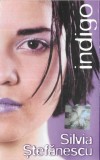 Silvia Ștefănescu - Indigo Album | Caseta audio | Muzica | Fundatia Culturala Phoenix