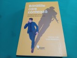 BĂTĂLIILE CARE CONTEAZĂ * STRATEGII TESTATE PENTRU MOMENTELE DECISIVE ALE VIEȚII *MAGOR CSIBI *2023 * 3 2 4