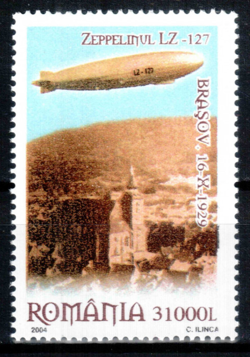 Romania 2004, LP 1652, Zeppelin deasupra Brasovului, seria, MNH! LP 6,50 lei