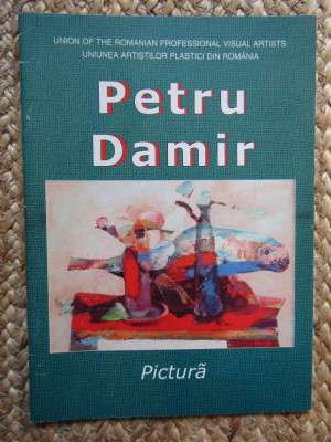 Petru Damir, Pictură, București 2002 foto