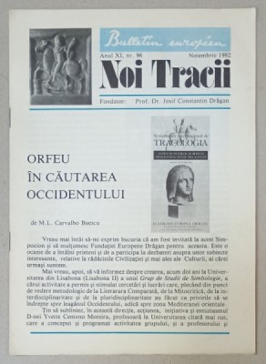 NOI TRACII , REVISTA FONDATA DE JOSIF CONSTANTIN DRAGAN , NR.96 , 1982 foto