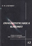 S. N. Lazarev - Diagnosticarea Karmei. Viata ca bataia din aripi a fluturelui