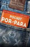 Pocket Por and Para: The Only Book You&#039;ll Ever Need!