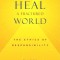 To Heal a Fractured World: The Ethics of Responsibility