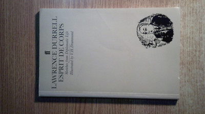 Lawrence Durrell - Esprit de corps - Sketches from Diplomatic Life (1983) foto