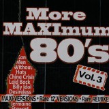 CD - Various &ndash; More Maximum 80&#039;s Vol. 3, Album 1CD-Set 2001, Made in Netherlands.