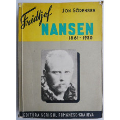 Fridtjof Nansen 1861-1930 &ndash; Jon Sorensen (putin uzata)