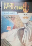 Almanah LUEAFĂRUL ESTIVAL 1985: ISTORII NEELUCIDATE