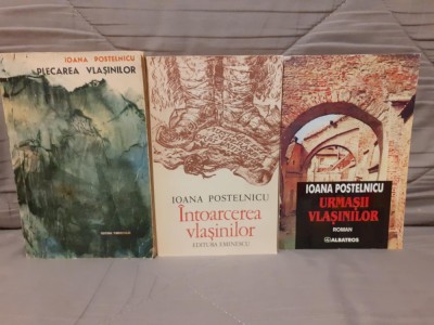 PLECAREA/INTOARCEREA/URMASII VLASINILOR-IOANA POSTELNICU (3 VOL) foto
