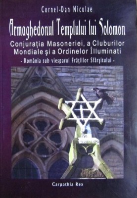 Armaghedonul Templului lui Solomon - Cornel Dan Niculae foto