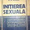INITIEREA SEXUALA de G. M. BESSEDE