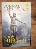 Jurnal necenzurat- Vaslav Nijinski