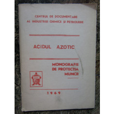 ACIDUL AZOTIC MONOGRAFIE DE PROTECTIA MUNCII