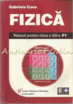 Fizica. Manual Pentru Clasa a XII-a F1 - Gabriela Cone foto