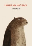 Carte I Want My Hat Back - Jon Klassen, Engleza, Board Book, New York Times Bestseller