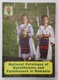 NATIONAL CATALOGUE OF GUESTHOUSES AND FARMHOUSE IN ROMANIA , ANII &#039;2000