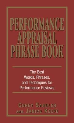 Performance Appraisal Phrase Book: The Best Words, Phrases, and Techniques for Performance Reviews foto