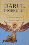 DARUL INGERULUI, POVESTI CRESTINE PENTRU COPII-TRADUCERE DE ADRIAN SI XENIA TANASESCU VLAS