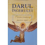 DARUL INGERULUI, POVESTI CRESTINE PENTRU COPII-TRADUCERE DE ADRIAN SI XENIA TANASESCU VLAS-222167