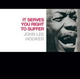 It Serve You Right To Suffer - Vinyl | John Lee Hooker, Verve Records