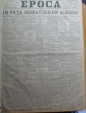 Ziarul Epoca, 25 Noiembrie 1899 ; In fata desbaterilor adresei