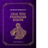 Cele mai frumoase basme - Charles Perrault