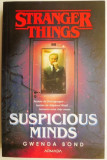 Suspicious Minds - Gwenda Bond, Roman, Carte Beletristica