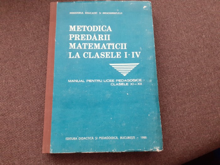 Metodica predarii Matematicii la clasele I-IV - Ioan Neacsu MIHAIL ROSU
