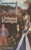 Orfanul Europei