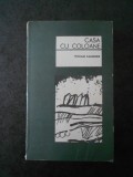 WILLIAM FAULKNER - CASA CU COLOANE