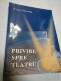 PRIVIRE SPRE TEATRU - AMZA SACEANU
