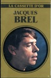 Jacques Brel - La Cassette D'Or, Caseta audio