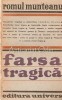 Farsa Tragica - Romul Munteanu, Studii Literare, Editura Univers, 1989, 295 pagini