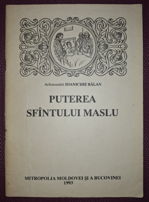 IOANICHIE BALAN - PUTEREA SF&Acirc;NTULUI MASLU